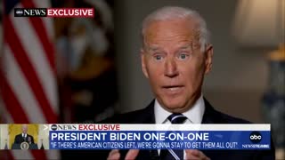 Biden Days Ago: We're Staying Until We Get All Americans Out