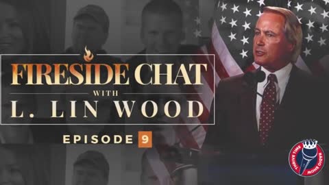 L. Lin Wood Fireside Chat Episode 9 Part 1