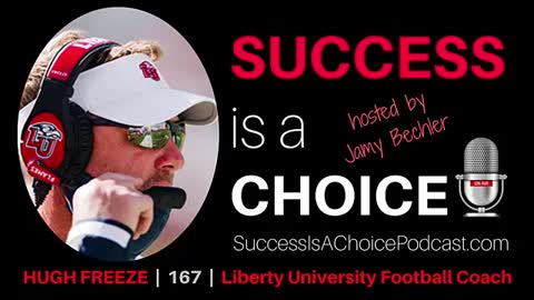 Hugh Freeze | Success is a Choice