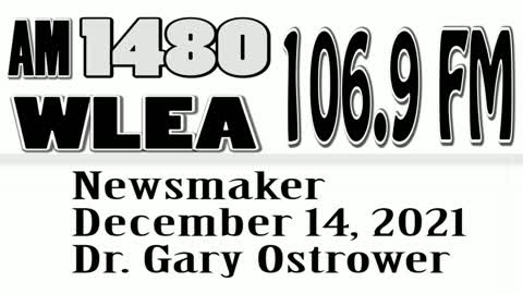 Wlea Newsmaker, December 14, 2021, Dr Gary Ostrower