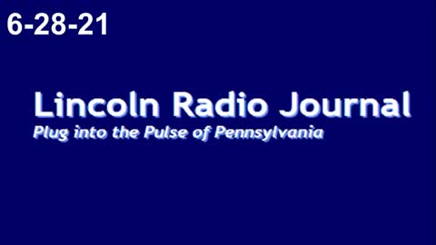 Lincoln Radio Journal 6-28-21