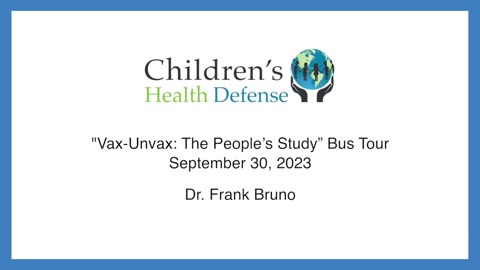 Children's Health Defense Bus Tour: Dr. Frank Bruno