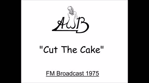 Average White Band - Cut The Cake (Live in Pittsburgh 1975) FM Broadcast