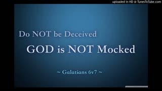 God is NOT Mocked