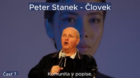 Peter Staněk - ČLOVEK 7