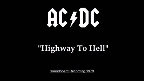 AC-DC - Highway To Hell (Live in Baltimore, Maryland 1979) Soundboard