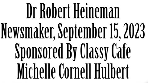 Wlea Newsmaker, September 15, 2023, Dr Bob Heineman