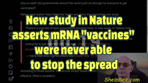 Study in Nature now asserts mRNA "vaccines" were never able to stop the spread-SheinSez 383