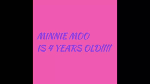 HAPPY BIRTHDAY MINNIE MOO!!!!