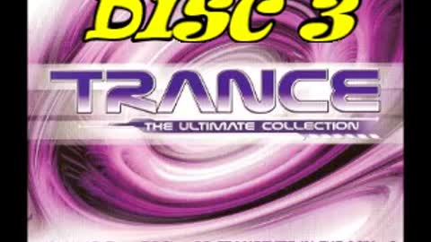 Trance the Ultimate Collection 2001 Volume 2 Disc 3