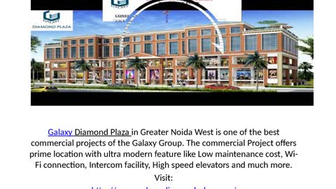 Commercial Complex Galaxy Diamond Plaza Noida Extension