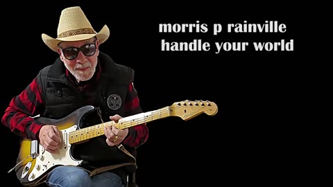 MORRIS P RAINVILLE - HANDLE YOUR WORLD VJAY MIX