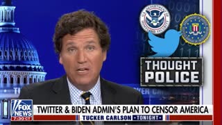 Tucker Carlson on how the DHS has been working with social media companies to censor people