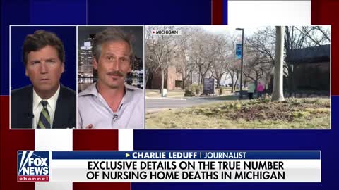 Tucker Carlson exposes Charlie LeDuff claims Michigan nursing home COVID death counts