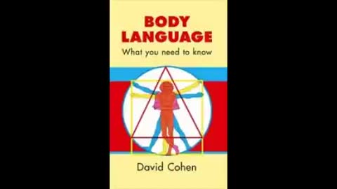 Body Language, What You Need To Know by David Cohen