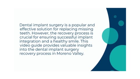 Dental Implant Surgery Recovery in Moreno Valley: A Guide