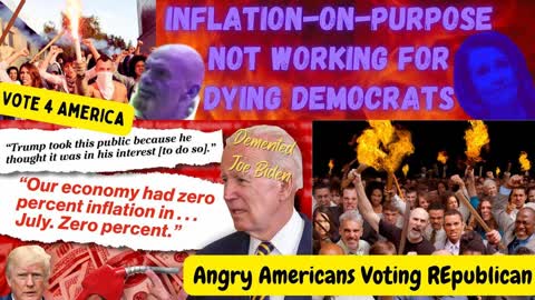 Before You Vote: Top Sin of Biden's Malicious Brood -- INFLATION