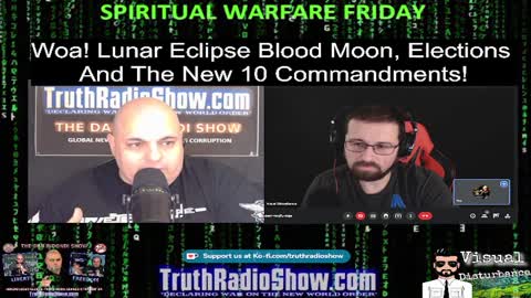 Woa! Lunar Eclipse Blood Moon, Elections & The New 10 Commandments! - Spiritual Warfare