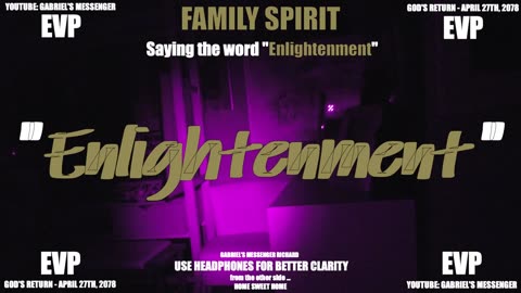 EVP Spirit Stating The Word ENLIGHTENMENT The Other Side Speaks Afterlife Communication