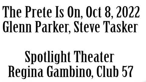 The Prete Is On, October 8, 2022, Glenn Parker, Steve Tasker