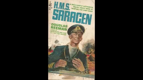 HMS Saracen Part 2 The Captin by Douglas Reeman