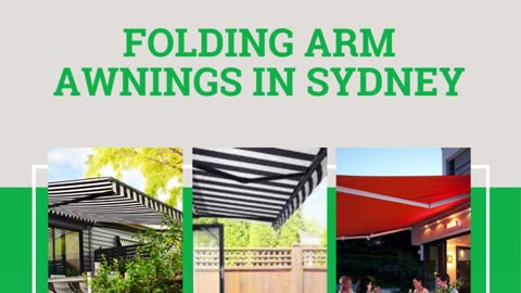 Folding Arm Awnings in Sydney: Enhance Your Outdoor Space with Style
