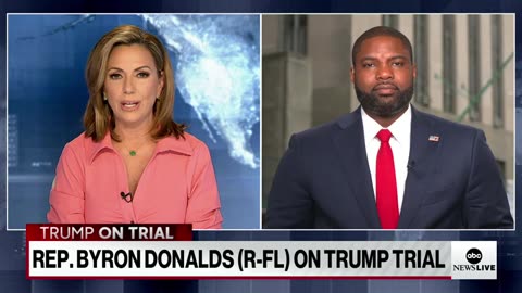 Rep. Byron Donalds weighs in on Trump trial ABC News
