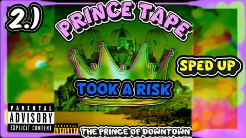 Took A Risk | Sped Up | Prince Tape