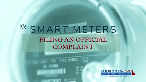 Filing a Formal Complaint to Stop the Installation of a Smart Meter