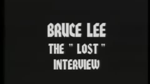 Bruce Lee: The Lost Interview