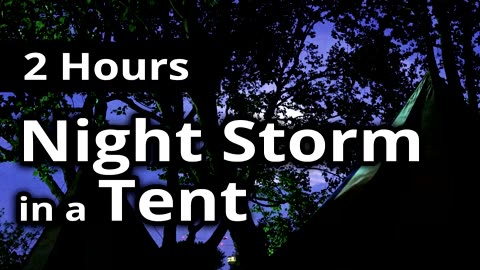 STORM in a TENT ★ 2 HOURS ★ Relaxing Storm and RAIN for SLEEP ★ Sleep Sounds