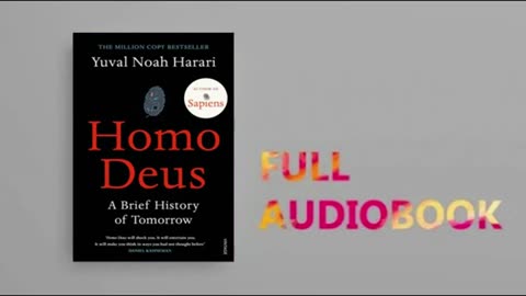 Homo Deus_ A Brief History of Tomorrow By Yoval Noah Harari _ Full Audiobook _ Part 1