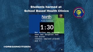OREGON - Students harmed at school based health clinics