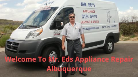 Mr. Eds : Best Appliance Repair Company in Albuquerque, NM