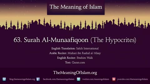 Quran: 63. Surat Al-Munafiqun (The Hypoctites): Arabic to English Translation HD