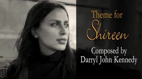 Darryl John Kennedy - "Theme for Shireen"