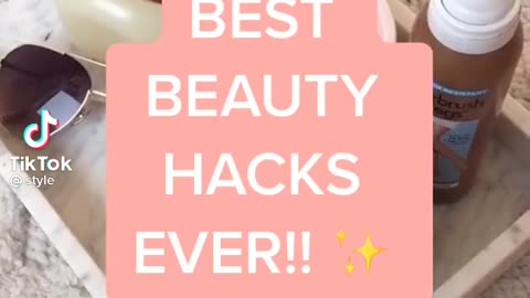 Beauty hacks