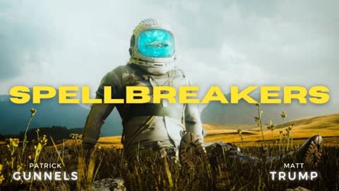 Spellbreakers - Ep 1: Meet the Spellbreakers
