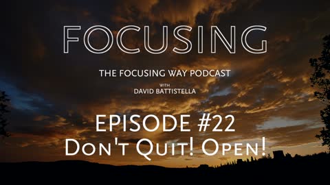 TFW-022: Do not Quit just yet. Open!