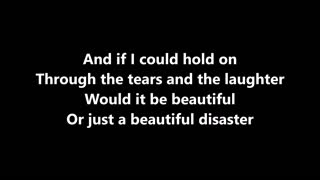 Kelly Clarkson - Beautiful Disaster with Lyrics