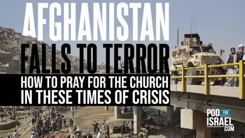 Afghanistan falls to terror - How to pray for the church in this time of Crisis.