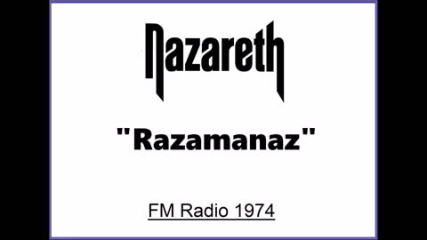 Nazareth - Razamanaz (FM Radio 1974)