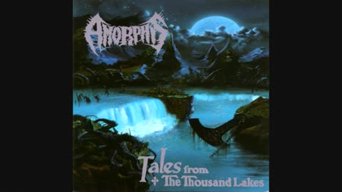 AMORPHIS - Tales From The Thousand Lakes -