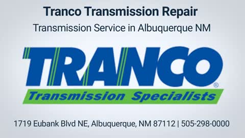 Tranco Transmission Repair | 505-298-0000