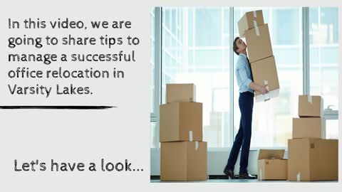 Tips To Manage A Successful Office Relocation in Varsity Lakes, Gold Coast