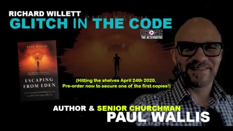 THE GLITCH IN THE CODE SHOW PAUL WALLIS (ESCAPING EDEN) - WHO CREATED HUMANITY
