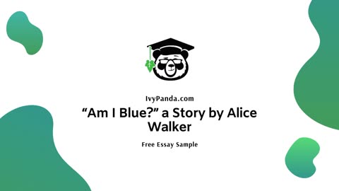 “Am I Blue?” a Story by Alice Walker | Free Essay Sample