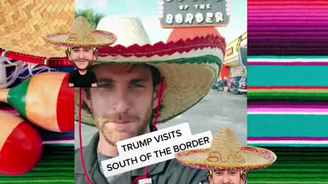 Trump Impersonator Heads "South Of The Border" To Spend Time With His "Breakfast Taco"