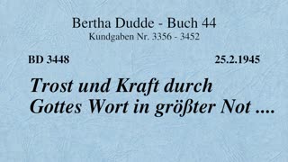 BD 3448 - TROST UND KRAFT DURCH GOTTES WORT IN GRÖSSTER NOT ....