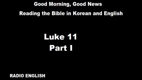 Radio English | Luke 11 | Part I